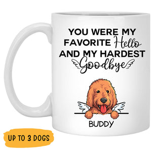 My Hardest Goodbye, Custom Memorial Dogs Mug, Personalized Gifts for Dog Lovers