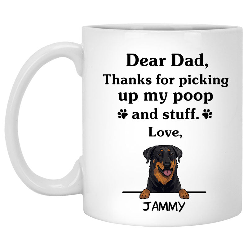 Thanks for picking up my poop and stuff, Funny Beauceron Personalized Coffee Mug, Custom Gifts for Dog Lovers