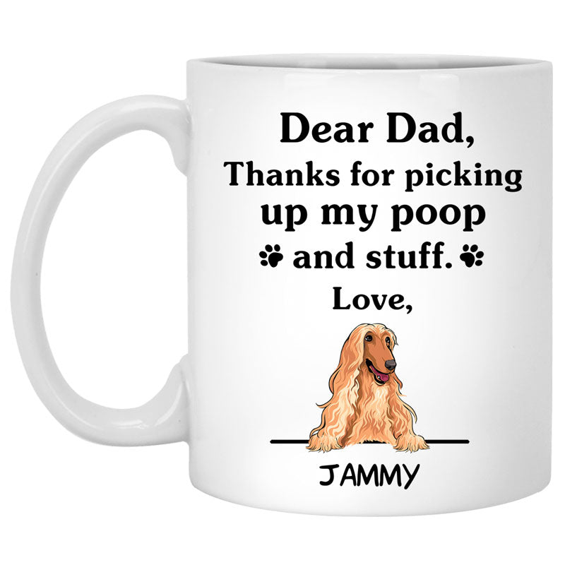 Thanks for picking up my poop and stuff, Funny Afghan Hound Personalized Coffee Mug, Custom Gifts for Dog Lovers