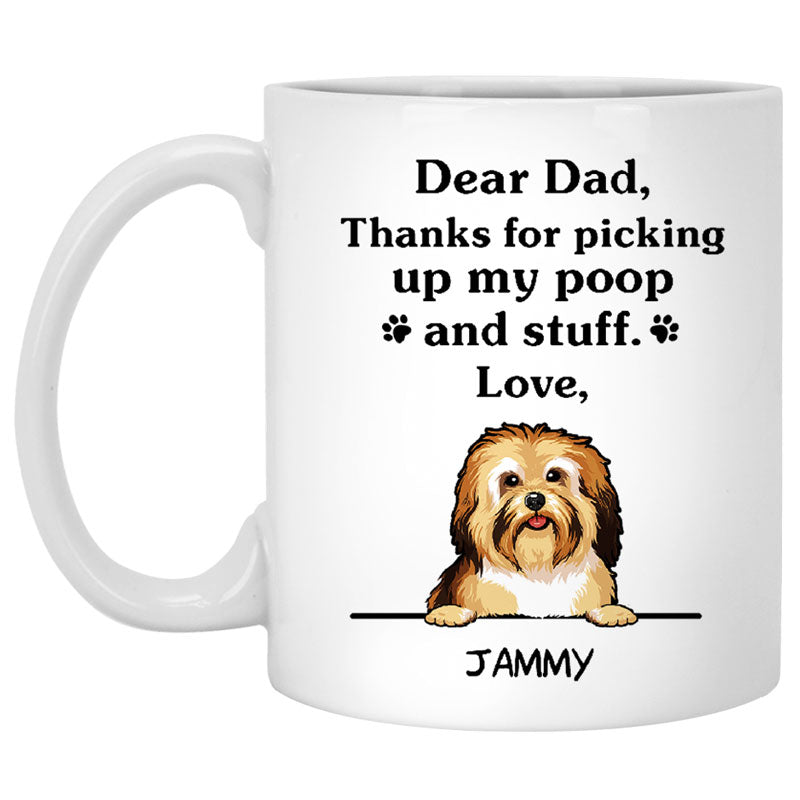 Thanks for picking up my poop and stuff, Funny Havanese Personalized Coffee Mug, Custom Giftsfor Dog Lovers