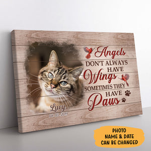 Angels Don't Always Have Wings, Personalized Custom Photo Canvas, Custom Gift for Pet Lovers, Memorial Gift