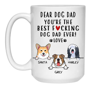 You Are The Best Dog Dad Ever, Personalized Coffee Mug, Gift for Dog Lovers, Father's Day gift