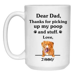 Thanks for picking up my poop and stuff, Funny Nova Scotia Duck Tolling Retriever (Toller) Personalized Coffee Mug, Custom Gifts for Dog Lovers