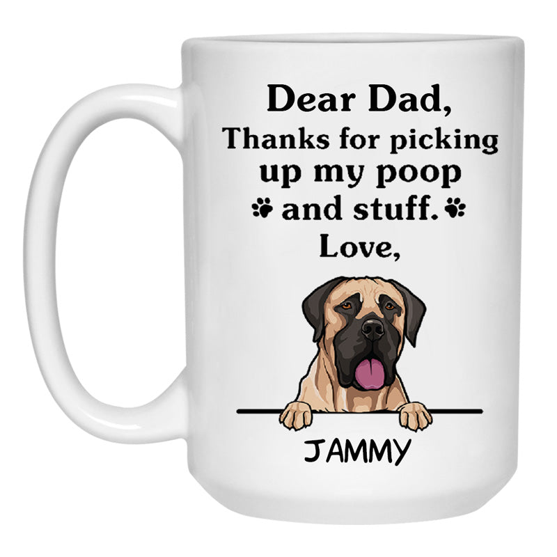 Thanks for picking up my poop and stuff, Funny English Mastiff Personalized Coffee Mug, Custom Gifts for Dog Lovers