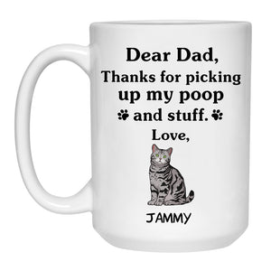 Thanks for picking up my poop and stuff, Funny American Shorthair Cat Personalized Coffee Mug, Custom Gift for Cat Lovers