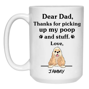 Thanks for picking up my poop and stuff, Funny American Cocker Spaniel Personalized Coffee Mug, Custom Gifts for Dog Lovers