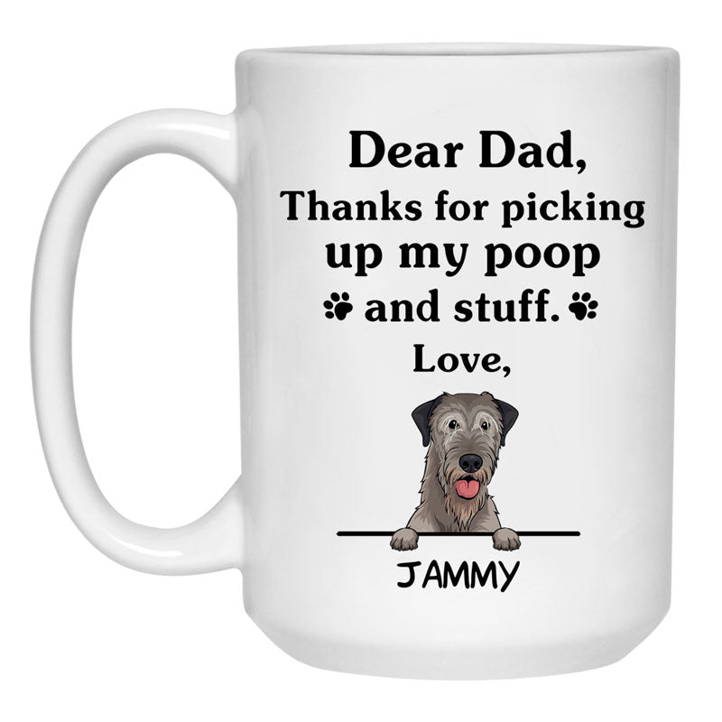 Thanks for picking up my poop and stuff, Funny Irish Wolfhound Personalized Coffee Mug, Custom Gifts for Dog Lovers