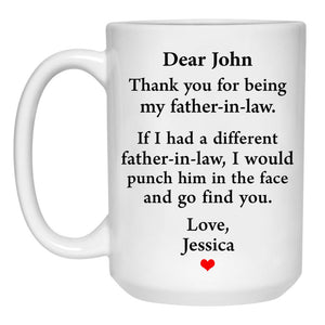 Thank you for being my Father-in-law, Customized Coffee Mug, Personalized Gifts, Funny Father's Day gifts