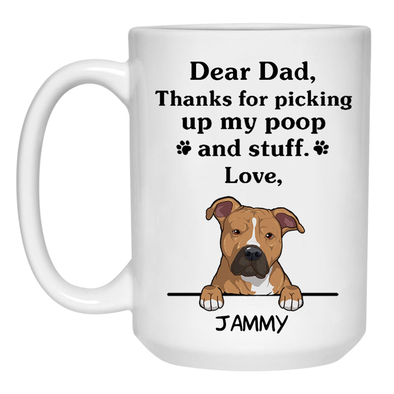 Thanks for picking up my poop and stuff, Funny American Pitbull Terrier Personalized Coffee Mug, Custom Gift for Dog Lover