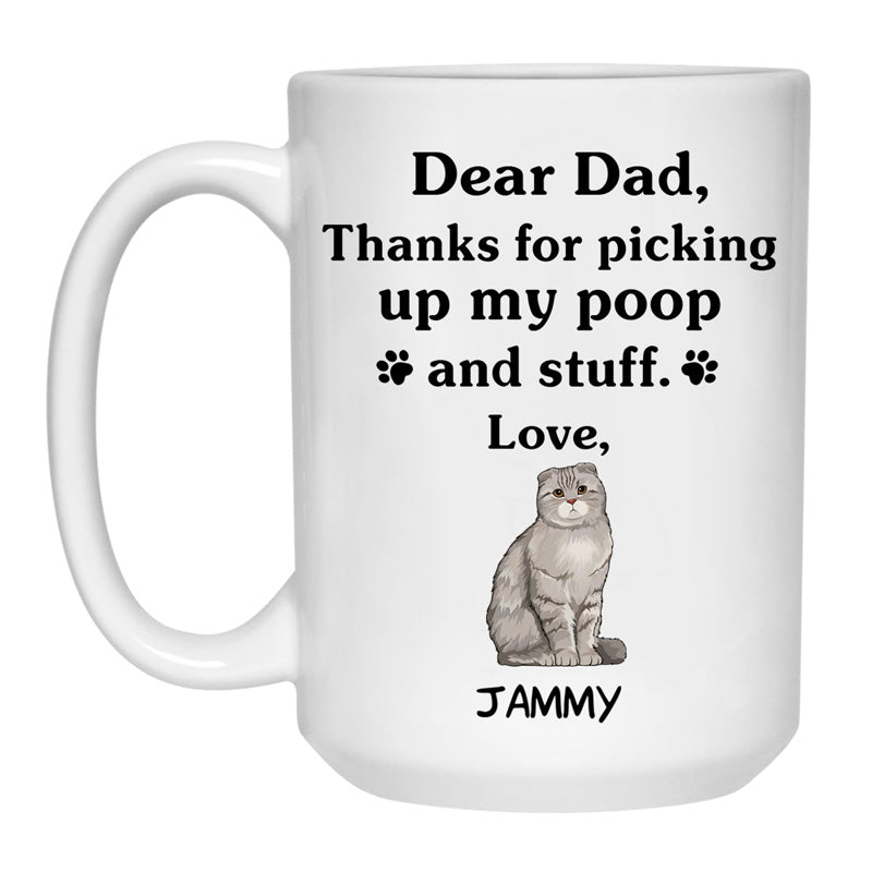 Thanks for picking up my poop and stuff, Funny Scottish Fold Cat Personalized Coffee Mug, Custom Gift for Cat Lovers