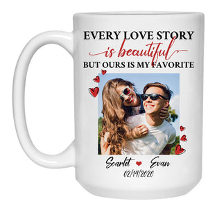 Every Love Story Is Beautiful, Custom Photo, Personalized Mugs, Valentine's Day gift, Anniversary gifts