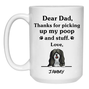 Thanks for picking up my poop and stuff, Funny Tibetan Terrier Personalized Coffee Mug, Custom Gifts for Dog Lovers