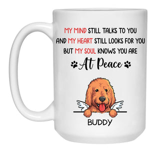 You Are At Peace, Custom Memorial Dogs Mug, Personalized Gifts for Dog Lovers