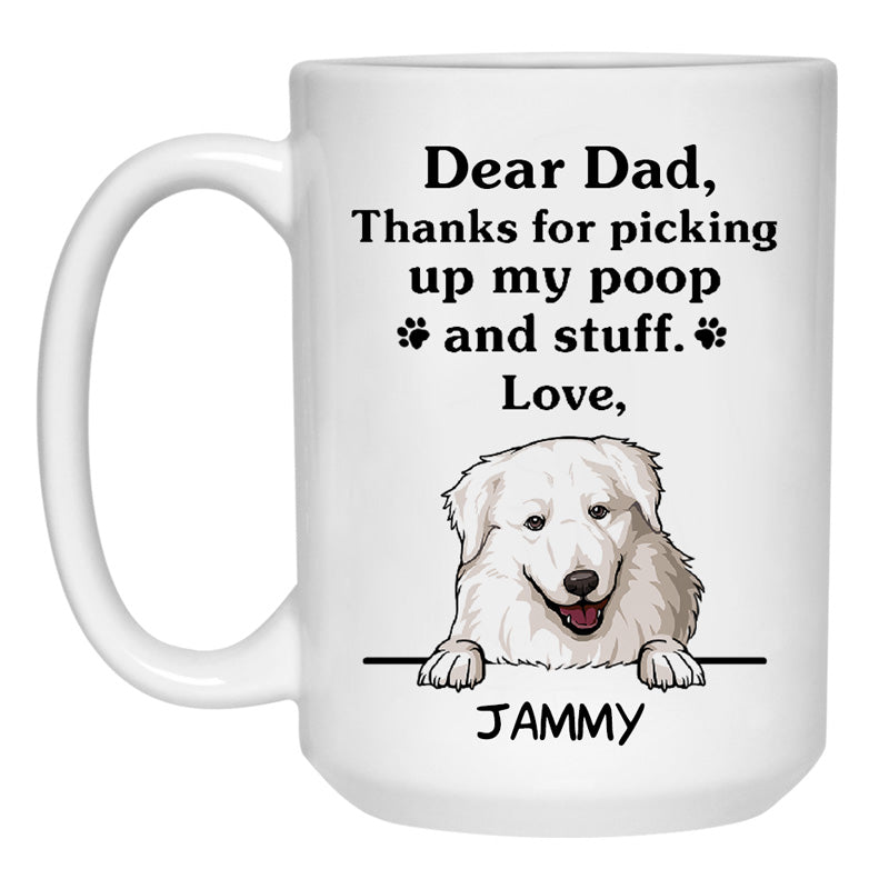 Thanks for picking up my poop and stuff, Funny Maremma Sheepdog Personalized Coffee Mug, Custom Gifts for Dog Lovers