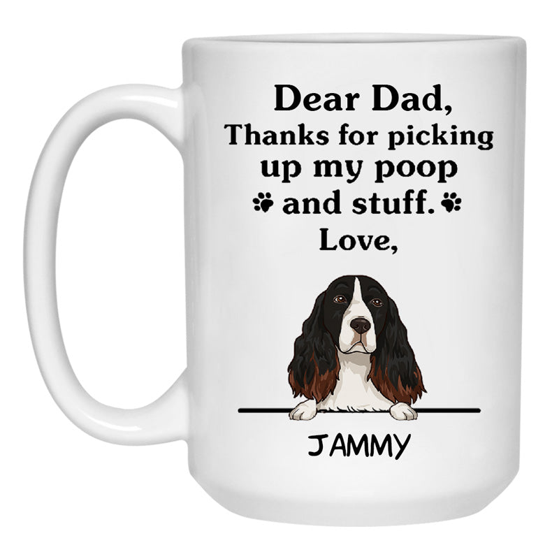 Thanks for picking up my poop and stuff, Funny English Springer Spaniel (Springer Spaniel) Personalized Coffee Mug, Custom Gifts for Dog Lovers