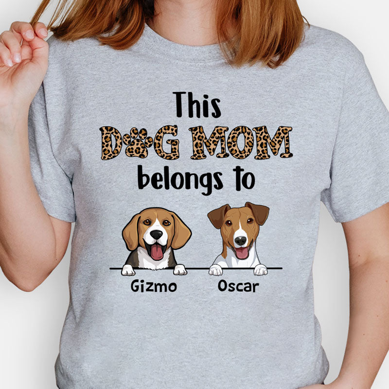 This Dog Mom Belongs To Pattern, Personalized Shirt, Mother's Day Gifts