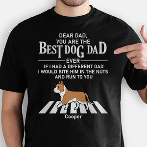 You Are The Best, Personalized Shirt, Custom Gifts For Dog Dad