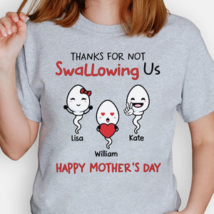 Thanks For Not Swallowing Us, Personalized Shirt, Mother's Day Gifts