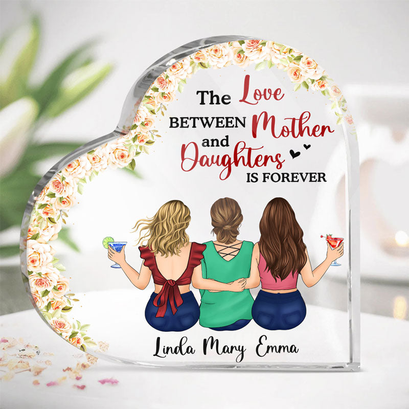 The Love Between Mother And Daughters Is Forever, Personalized Keepsake, Heart Shaped Plaque, Mother's Day Gifts