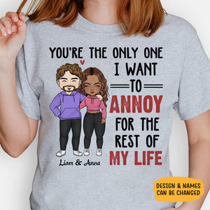 You're The Only One, Personalized Shirt, Custom Anniversary Gift For Couple