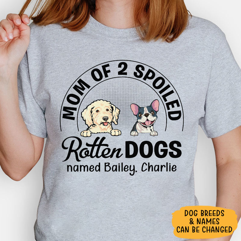 Rotten Dogs, Personalized Shirt, Custom Gifts For Dog Lovers