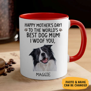 To The World's Best Dog Mom, Personalized Accent Mug, Mother's Day Gifts, Custom Photo