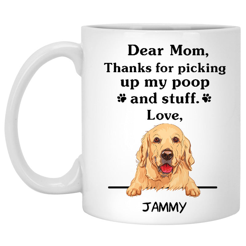 Thanks for picking up my poop and stuff, Funny Golden Retriever Personalized Coffee Mug, Custom Gifts for Dog Lover