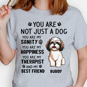 You Are Not Just A Dog, Personalized Shirt, Gifts for Dog Lovers