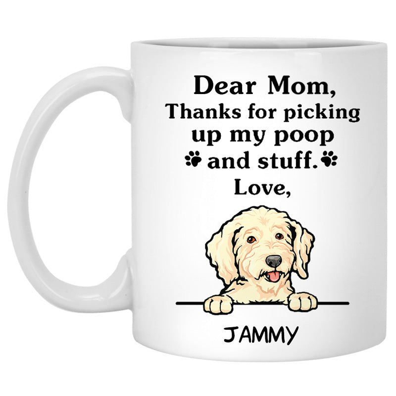 Thanks for picking up my poop and stuff, Funny Goldendoodle Personalized Coffee Mug, Custom Gifts for Dog Lovers