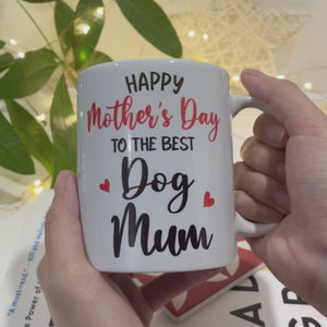 Happy Mother's Day To The Best Mom, Customized Mugs for Dog Lovers, Personalized Mother's Day gifts