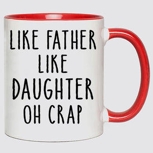 Like Father Like Daughter, Personalized Mug, Father's Day Gifts