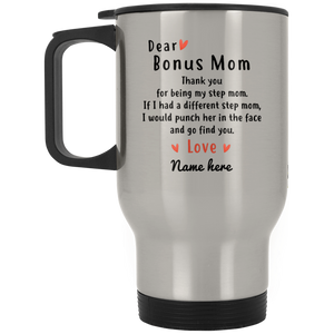 Bonus Mom Thank You Personalized Travel Mugs