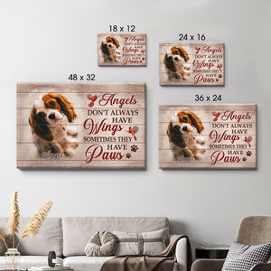 Angels Don't Always Have Wings, Personalized Custom Photo Canvas, Custom Gift for Pet Lovers, Memorial Gift