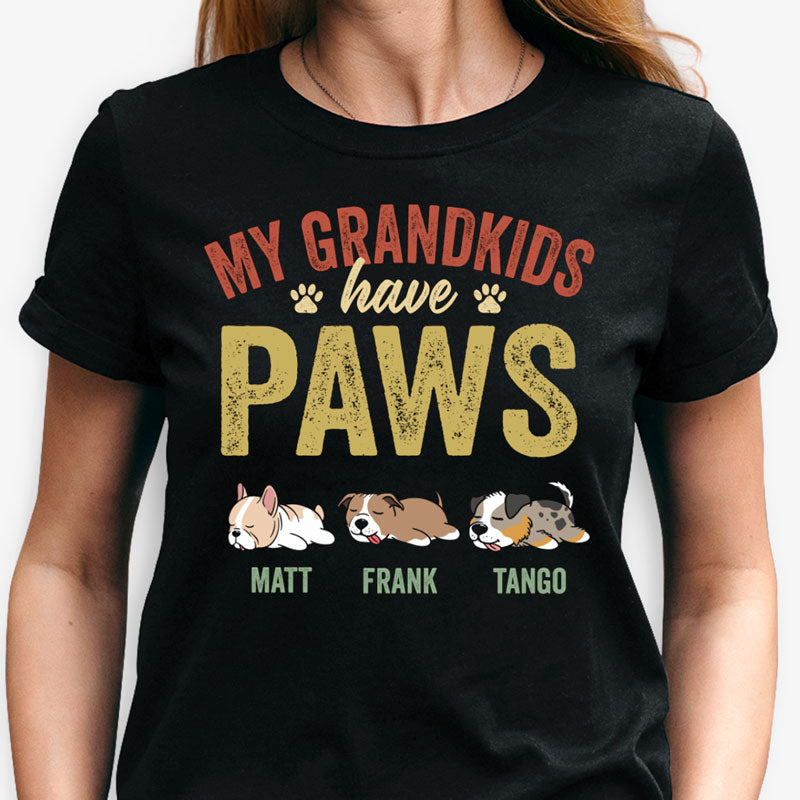 My Grandkids Have Paws, Personalized Shirt, Gifts For Dog Lovers, Father's Day Gifts