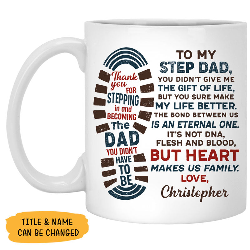 You Didn't Give Me The Gift Of Life, Personalized Mug, Funny Father's Day gift