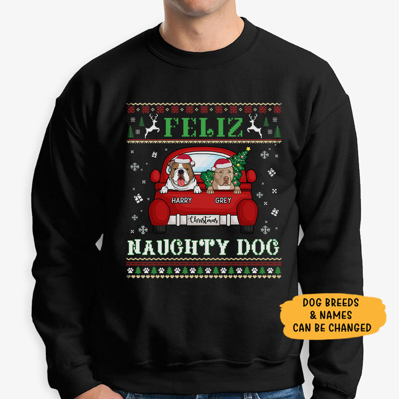 Feliz Naughty, Personalized Custom Sweaters, T shirts, Christmas Gifts for Dog Lovers