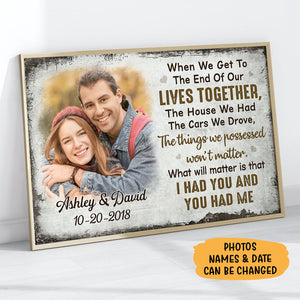 Get To The End Of Our Lives Together, Personalized Poster, Anniversary Gift For Couple, Custom Photo