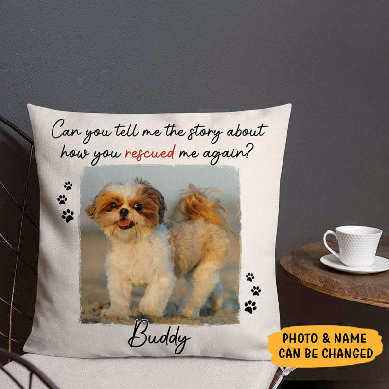 Rescued Me Again, Custom Photo, Personalized Pillows, Gift for Dog Lovers