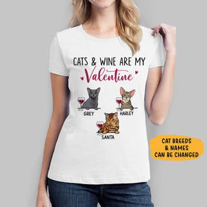 Cats And Wine Are My Valentine, Custom Shirt, Personalized Gifts for Cat Lovers