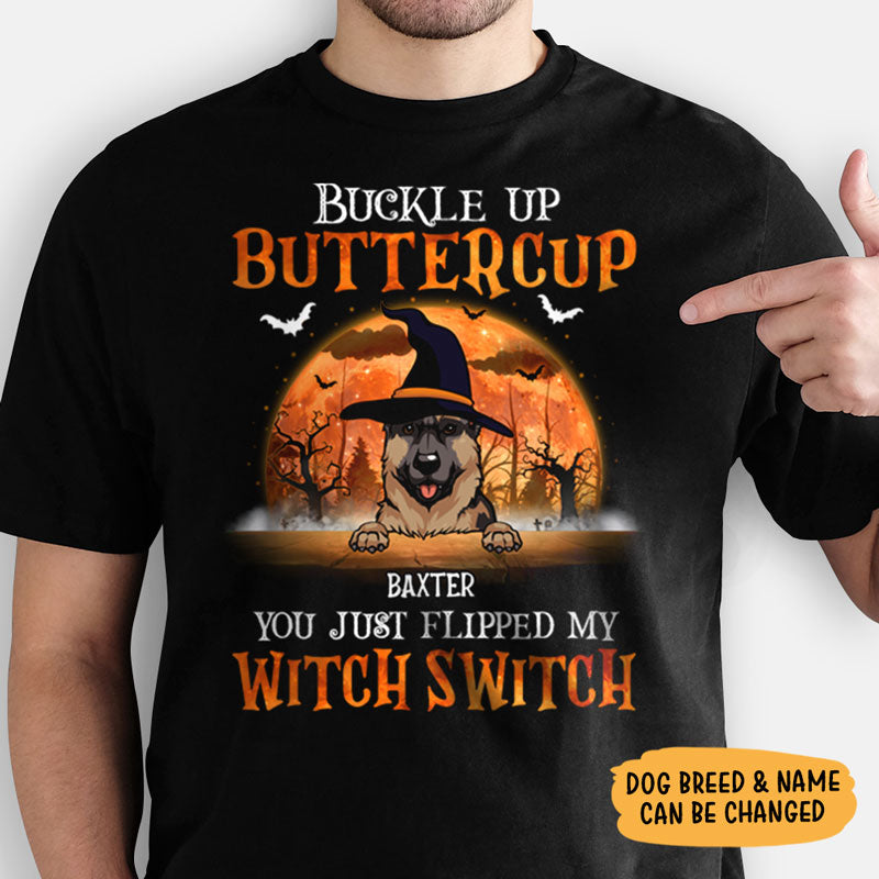 Buckle Up Buttercup, Gift for Dog Mom, Dog Dad, Dark Color Custom T Shirt, Personalized Gifts for Dog Lovers