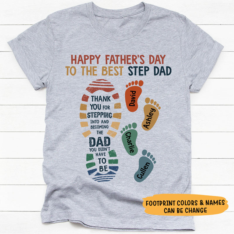 Happy Father's Day To The Best Step Dad, Personalized Shirt, Father's Day Gift