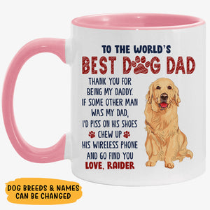 Thank You For Being My Daddy, Funny Mug, Personalized Accent Mug, Customized Accent Mug, Gift for Dog Lovers