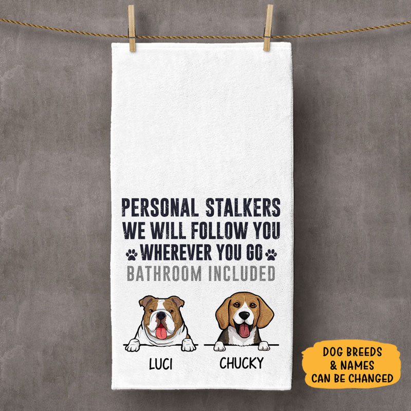 Personal Stalkers, Personalized Towels, Custom Gift for Dog Lovers