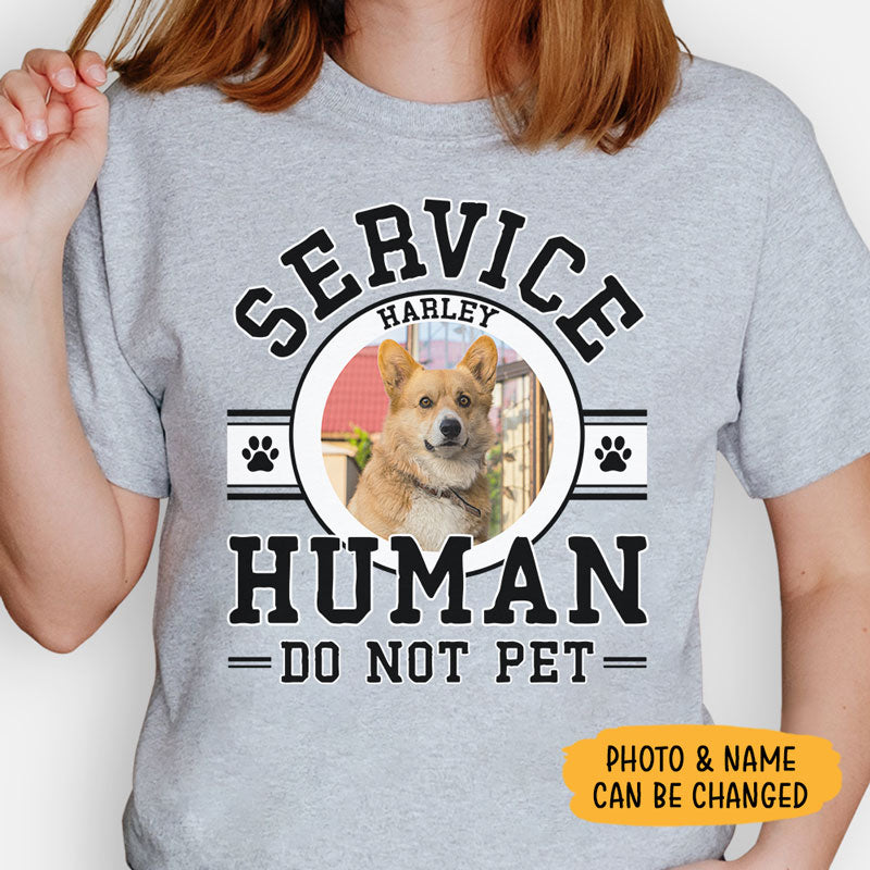 Service Human, Personalized Shirt, Gifts For Pet Lovers, Custom Photo