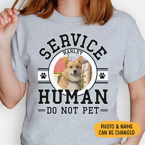 Service Human, Personalized Shirt, Gifts For Pet Lovers, Custom Photo