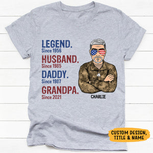 Legend Husband Since Years Old Man, July 4th, Personalized Shirt, Father and Grandpa Gifts