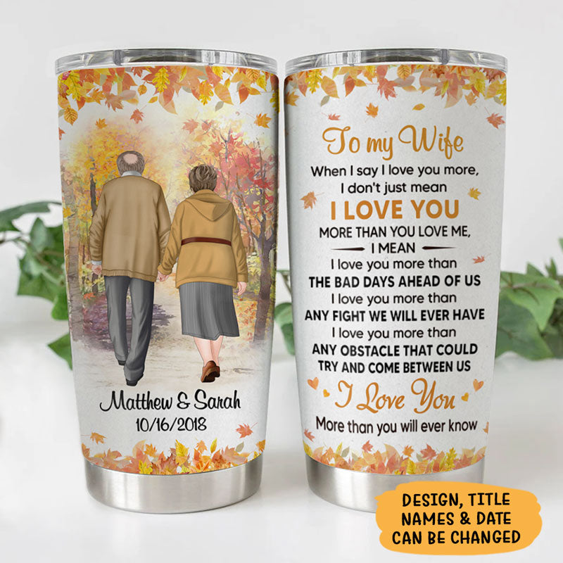 When I Say I Love You, Personalized Tumbler Cup, Anniversary Gifts For Couple