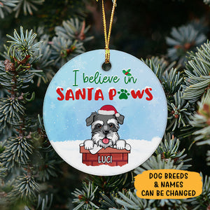 I Believe In Santa Paws, Personalized Circle Ornaments, Custom Gift for Dog Lovers