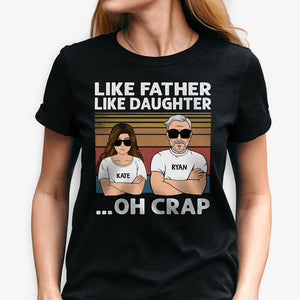 Custom Father and Daughter Quote, Personalized Father and Daughter Shirt