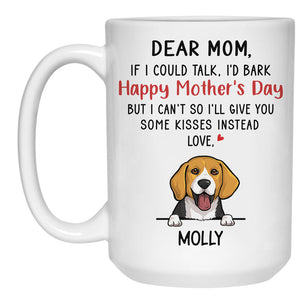 If We Could Talk We’d Bark, Personalized Accent Mug, Gift For Dog Lovers, Mother's Day Gifts